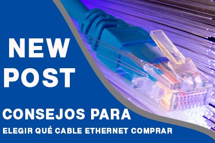 Consejos para elegir qué cable ethernet comprar